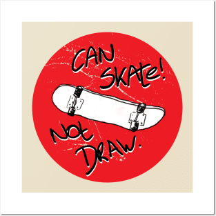 Can skate - not draw dot#2 Posters and Art